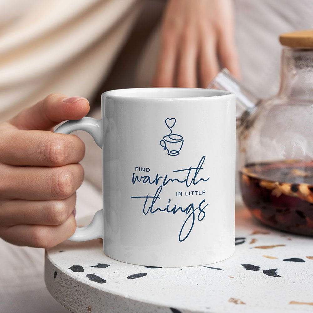 Cană Find warmth in little things